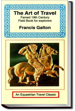 The Art of Travel | Sir Francis Galton